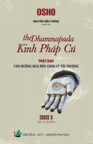 Kniha Kinh Phap Cu (the Dhammapada) - Quyen 1 Thang Dieu Nguyen