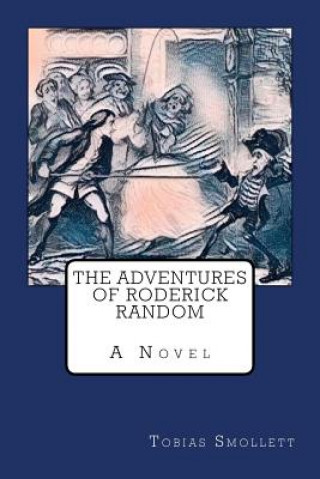 Kniha The Adventures of Roderick Random Tobias Smollett