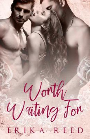Boek Worth Waiting For Erika Reed