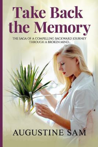 Knjiga Take Back the Memory Augustine Sam