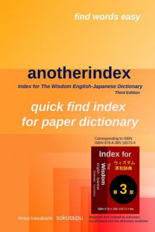 Kniha anotherindex: Index for The Wisdom English-Japanese Dictionary Third Edition H Kawakami