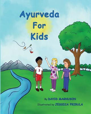 Книга Ayurveda For Kids David Magnuson
