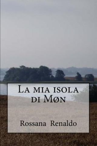 Kniha La mia isola di M?n Rossana Renaldo