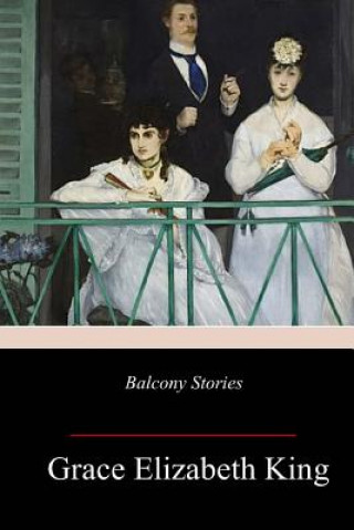 Buch Balcony Stories Grace Elizabeth King