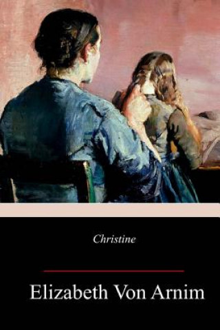 Buch Christine Elizabeth Von Arnim