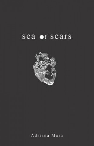 Книга Sea of Scars Adriana Mara