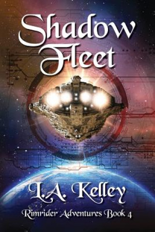 Kniha Shadow Fleet L a Kelley
