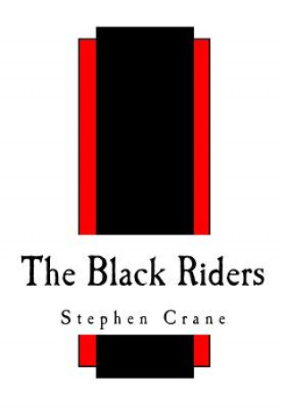 Livre The Black Riders: And Other Lines Stephen Crane