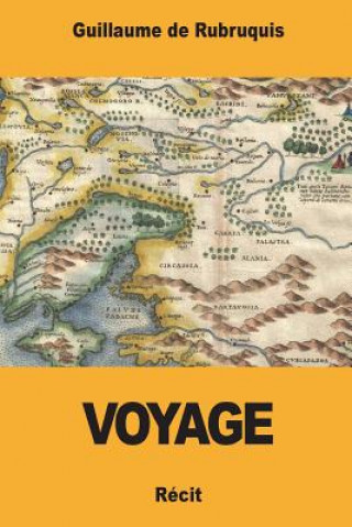 Knjiga Voyage Guillaume de Rubruquis