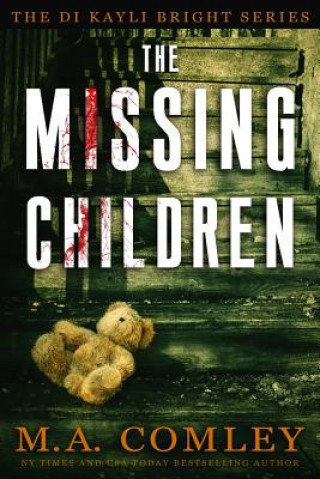 Kniha The Missing Children: D M A Comley