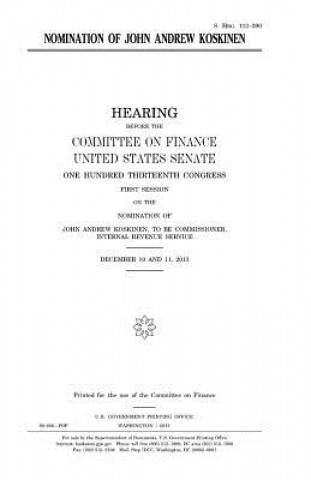 Carte Nomination of John Andrew Koskinen United States Congress