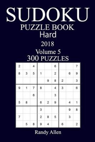 Carte 300 Hard Sudoku Puzzle Book - 2018 Randy Allen
