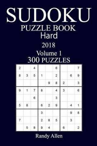 Kniha 300 Hard Sudoku Puzzle Book - 2018 Randy Allen