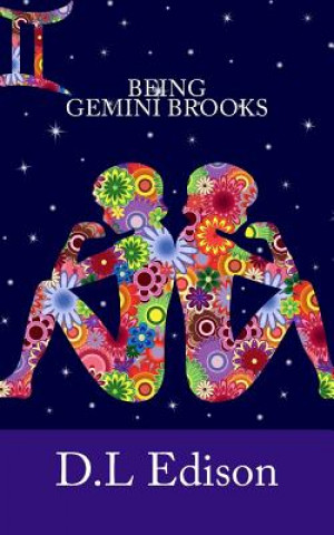Knjiga Being Gemini Brooks D L Edison