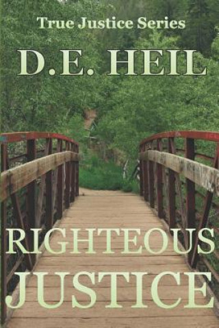 Libro Righteous Justice D E Heil