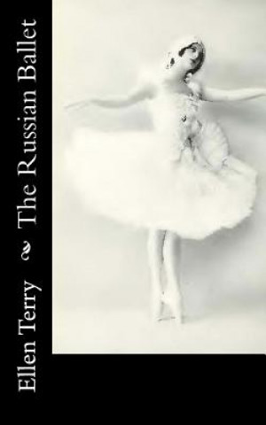 Book The Russian Ballet Ellen Terry