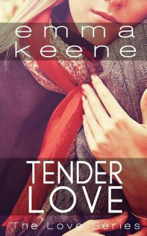 Kniha Tender Love Emma Keene
