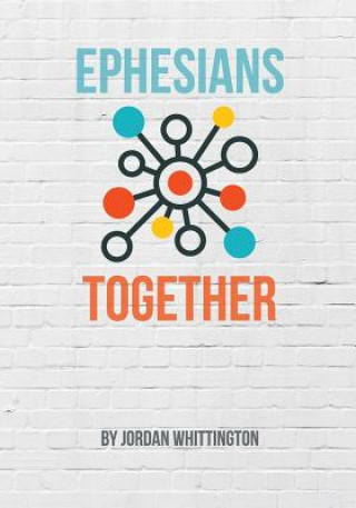 Libro Ephesians Together Jordan T Whittington