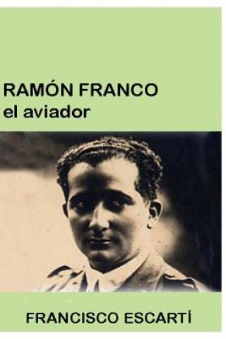 Carte Ramon Franco el aviador Francisco Escarti