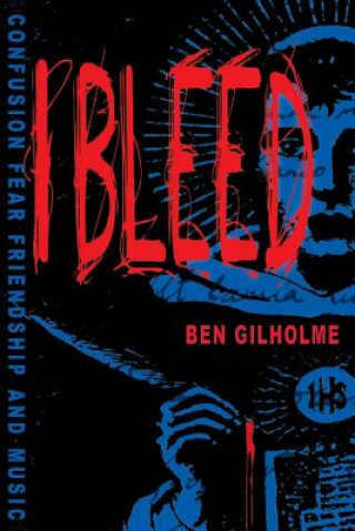 Carte I Bleed Ben Gilholme