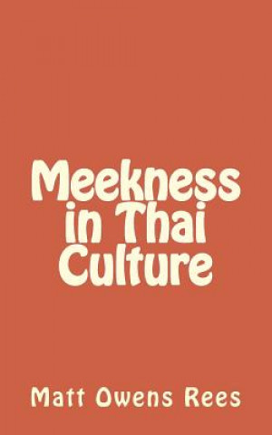 Książka Meekness in Thai Culture Matt Owens Rees