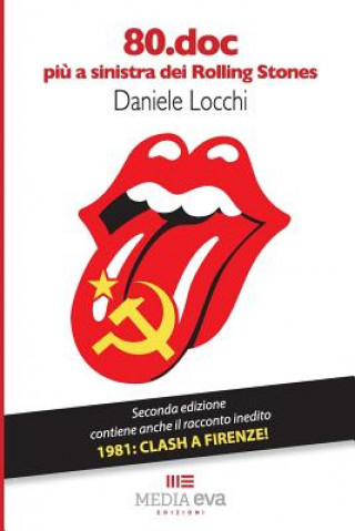 Книга 80.doc: pi? a sinistra dei Rolling Stones Daniele Locchi