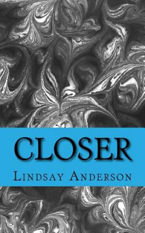 Книга Closer Lindsay Anderson