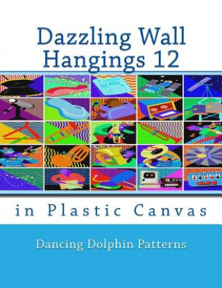 Carte Dazzling Wall Hangings 12: In Plastic Canvas Dancing Dolphin Patterns