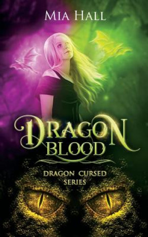 Knjiga Dragon Blood Mia Hall