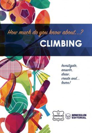 Książka How much do you know about... Climbing Wanceulen Notebook