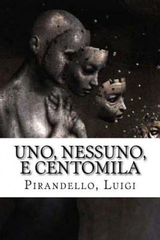 Βιβλίο Uno, nessuno, e centomila Pirandello Luigi