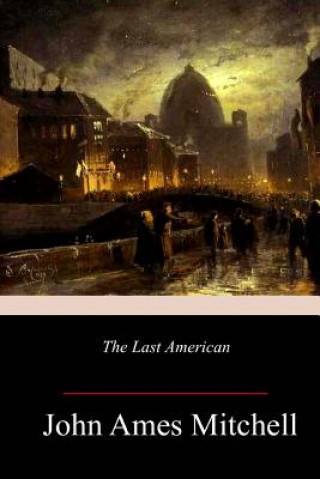 Kniha The Last American J A Mitchell