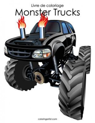 Könyv Livre de coloriage Monster Trucks 1 & 2 Nick Snels