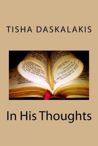Knjiga In His Thoughts Tisha Daskalakis