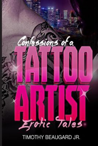 Carte Confessions of a Tattoo Artist Timothy Beaugard Jr