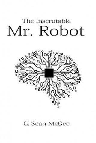 Carte The Inscrutable Mr. Robot MR C Sean McGee
