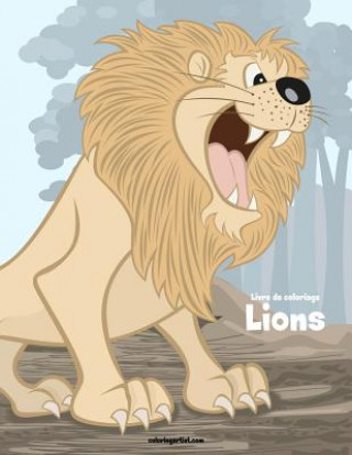 Carte Livre de coloriage Lions 2 Nick Snels