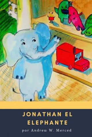 Carte Jonathan el Elephante Andrew W Merced