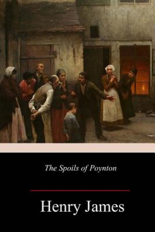 Книга The Spoils of Poynton Henry James