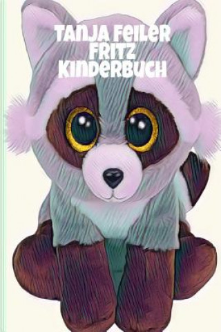 Buch Fritz: Kinderbuch T Tanja Feiler F