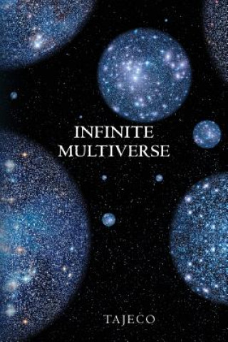 Könyv Infinite Multiverse Tajeco