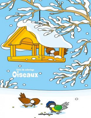 Kniha Livre de coloriage Oiseaux 6 Nick Snels