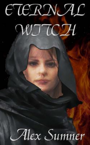 Knjiga Eternal Witch Alex Sumner