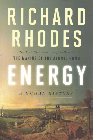 Könyv Energy: A Human History Rhodes