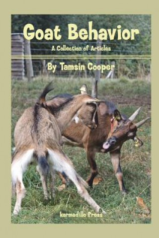 Książka Goat Behavior: A Collection of Articles Cheryl K Smith