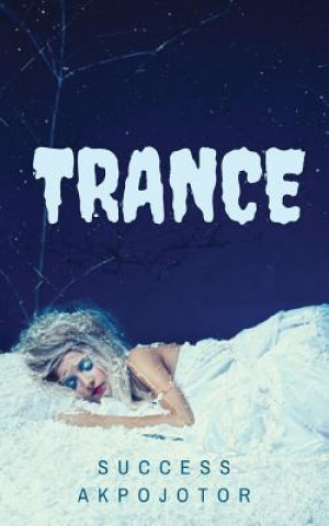 Boek Trance Success Akpojotor