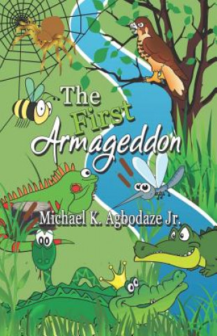 Knjiga The First Armageddon Michael K Agbodaze Jr