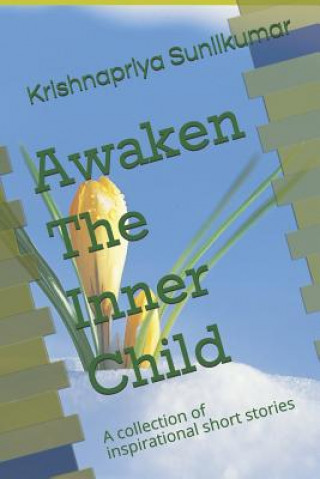 Kniha Awaken The Inner Child Krishnapriya Sunilkumar