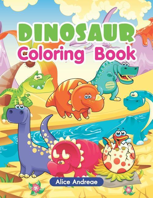 Könyv Dinosaur Coloring Book Alice Andreae