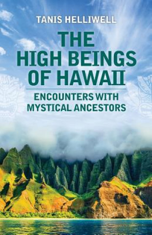 Könyv High Beings of Hawaii Tanis Helliwell